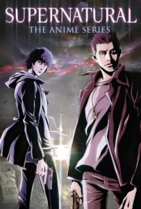 Сверхъестественное: Анимация Смотреть Последнюю Серию