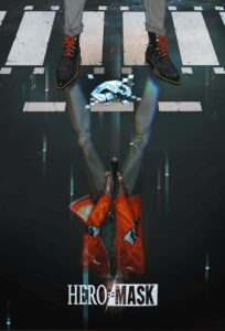 Маска героя Смотреть Последнюю Серию